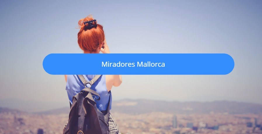 miradores mallorca