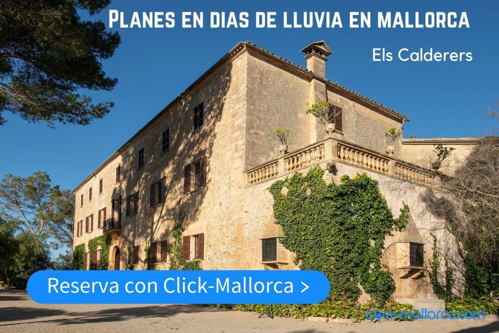 Planes en Mallorca cuando llueve: Els Calderers