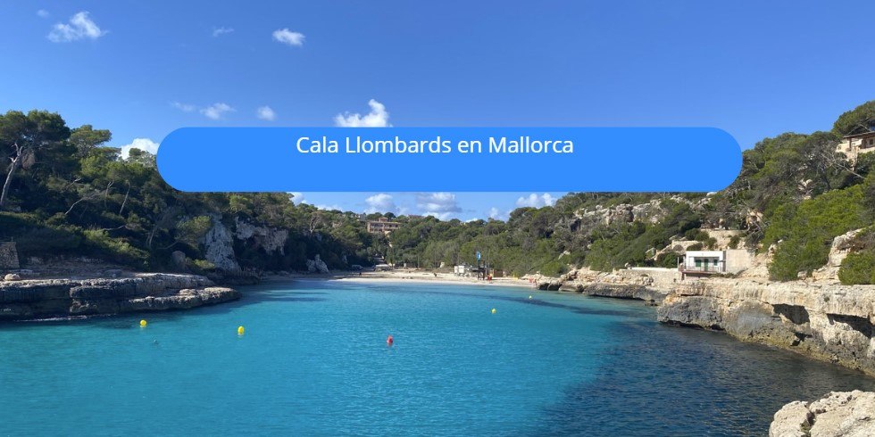 cala Llombards in Mallorca