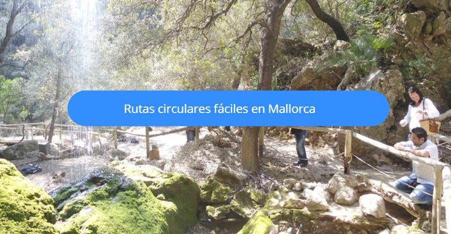 rutas circulares faciles mallorca