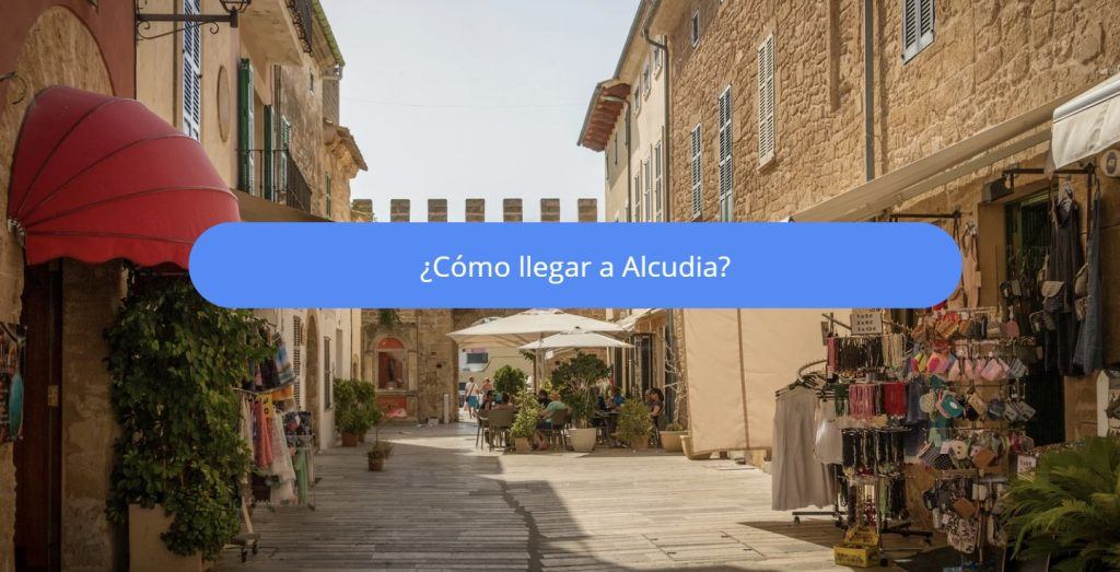 como llegar a Alcudia