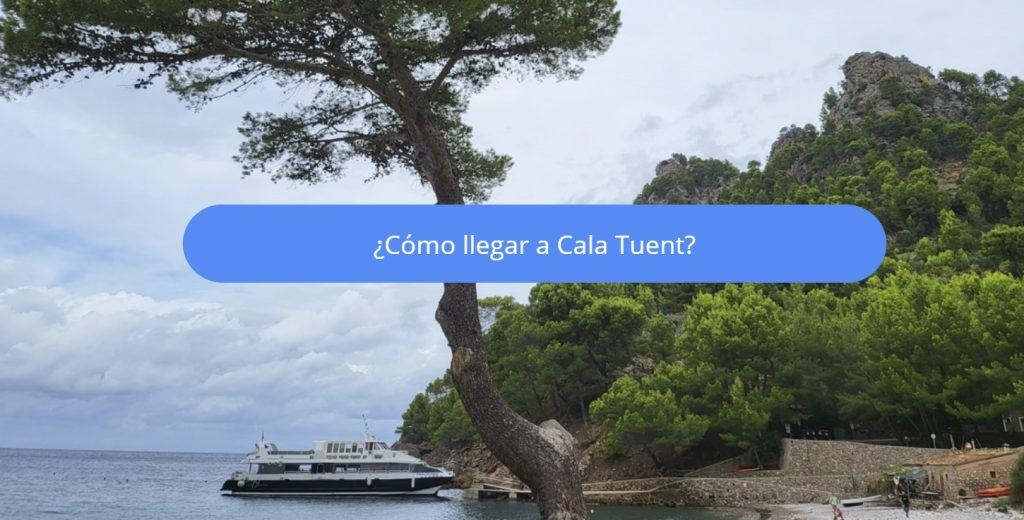 como llegar a cala tuent