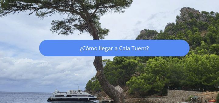 como llegar a cala tuent