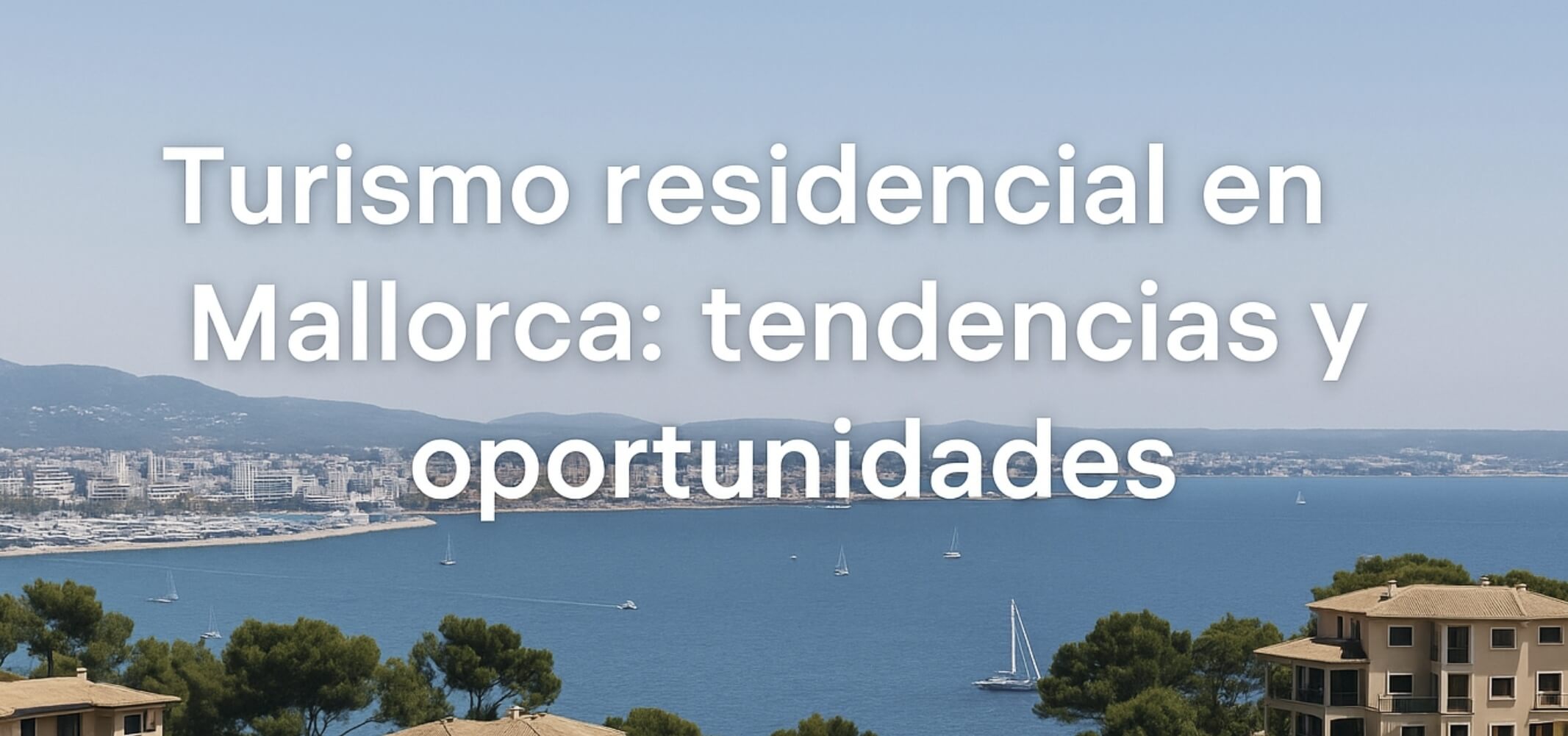 turismo residencial