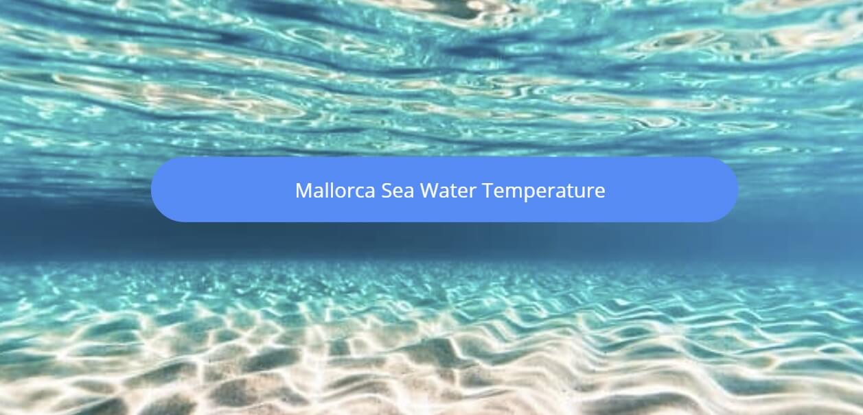 mallorca sea water temperature